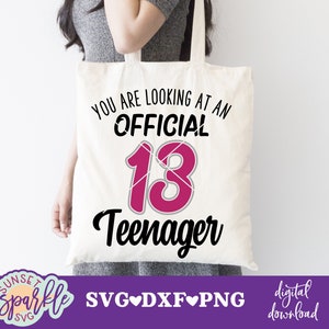Sie sehen auf eine offizielle Teenager svg, 13. Geburtstag SVG-Datei, offizielle Teen 13 svg, 13. Geburtstag png-Datei, offiziell Teenager svg