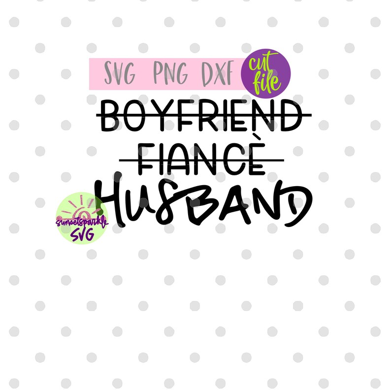 Free Free 260 Boyfriend Fiance Husband Svg Free SVG PNG EPS DXF File