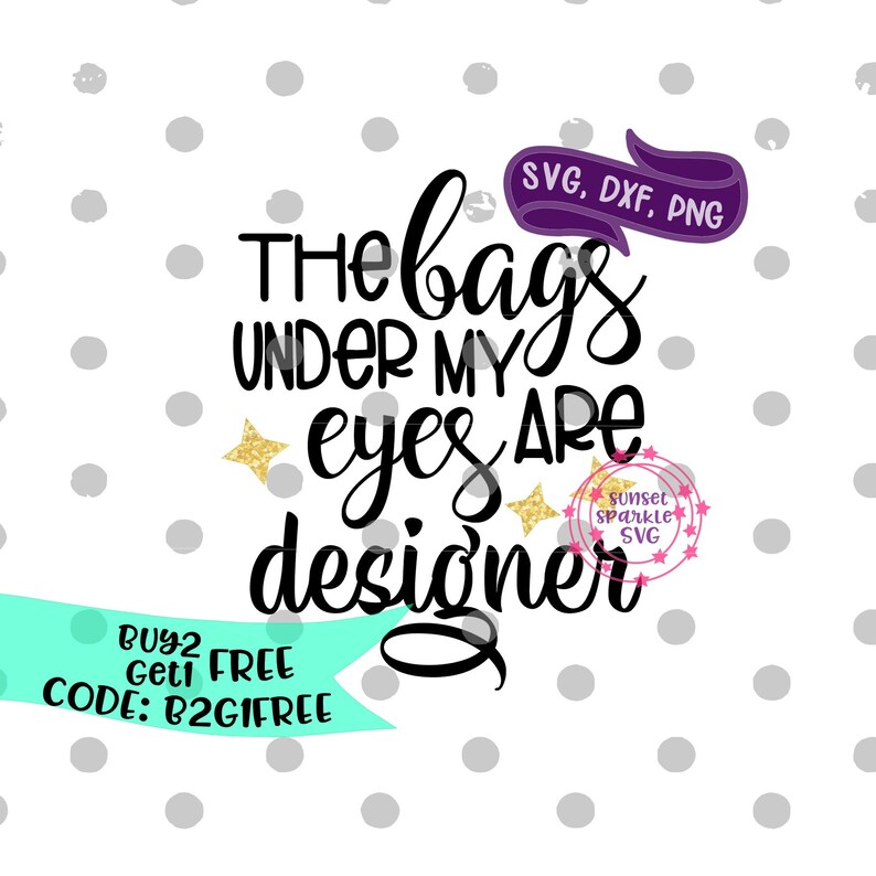 Download Eyebags svg Mug svg dxf png instant download Mom svg for ...