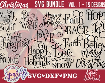 May include: A digital download of 15 Christmas-themed SVG designs. The designs feature various festive phrases like "Merry and Bright", "Happy Holidays", "Peace", "Joy", and "Let it Snow".