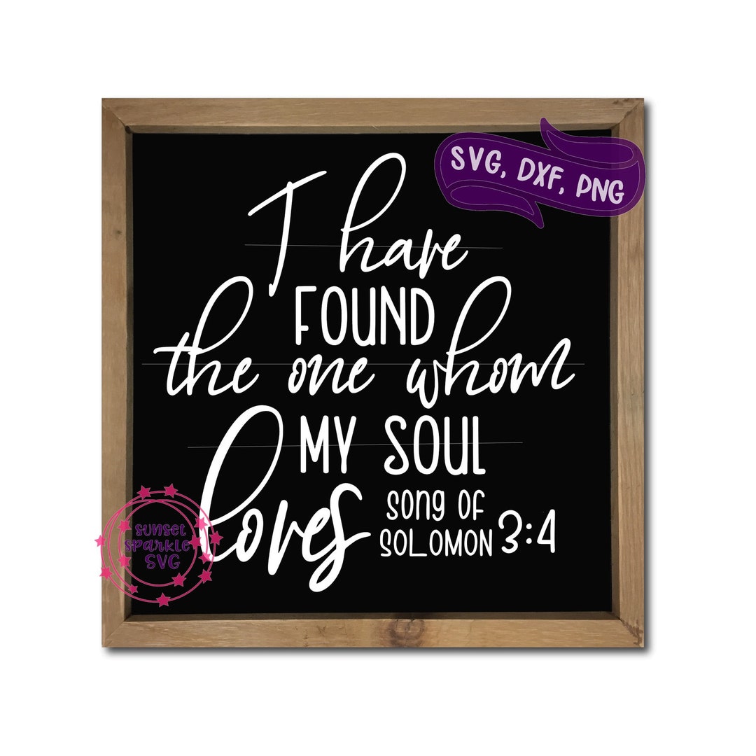 Autocollant Vinyle Déco Murale "I Have Found The One Whom My Soul Loves" - Stickers Lettrage