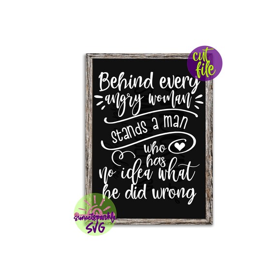 Download Clip Art Engagement Svg For Cricut Behind Every Angry Woman Svg Engaged Svg Png Couples Svg Dxf Anniversary Svg Files Wedding Svg Art Collectibles