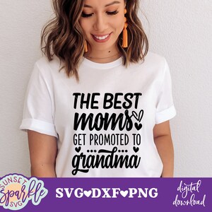 Die besten Mütter werden zu Omas svg, Omas svg, dxf, png, sofortiger Download, Großmutters svg-Datei für Cricut und Silhouette