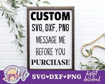 Benutzerdefinierte SVG - STANDARD - benutzerdefinierte Bestellung svg, Anpassen svg, dxf, png Datei