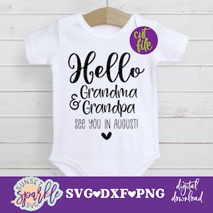 Bonjour grand-mère et grand-père svg - faire-part de bébé, svg grossesse, dxf, fichier png, téléchargement immédiat, future maman SVG, à bientôt en août