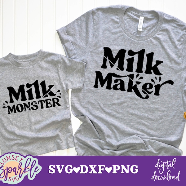 Milk Maker Milk Monster svg, Mom and me svg, Mother and baby svg file, dxf file, png file, Funny mom and daughter svg, Mother and me quote