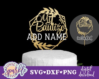 Baptism SVG file - Mi Bautizo svg file, Cake topper svg, dxf, png, instant download, Mi Bautizo Cake topper svg cut file
