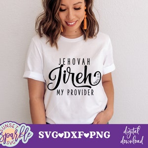 Christian SVG - Jireh svg, Jehovah Jireh My Provider svg, dxf, png, instant download, Faith svg files, You&#39;re more than enough