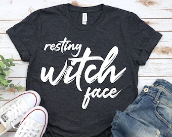 Resting Witch Face Shirt | Halloween Resting Witch Face Shirt | Trick or Treat Shirt | Cute Witch Halloween Shirts | Halloween Shirt |
