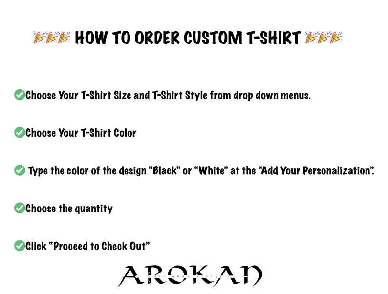 Puede incluir: Una lista de verificaci&oacute;n de los pasos sobre c&oacute;mo pedir una camiseta personalizada. Los pasos incluyen elegir la talla y el estilo de la camiseta, el color, el color del dise&ntilde;o, la cantidad y hacer clic en "Proceder al pago".