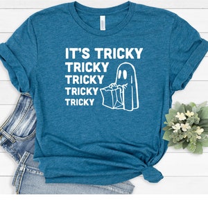 It's Tricky Tricky Tricky T Shirt | Tricky T Shirt | Ghost Trick or Treat Tee | Ghost Shirt | Halloween Shirt | Halloween Tshirt image 5