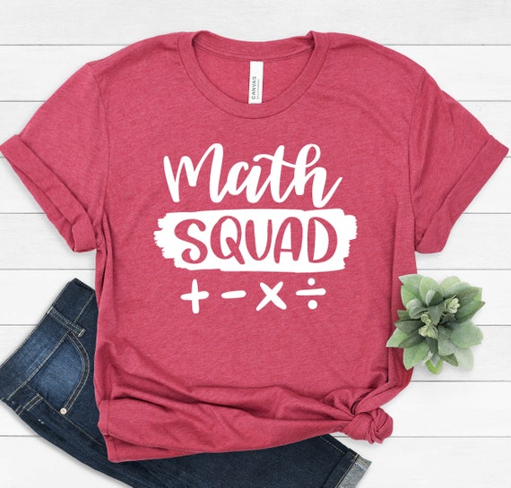 Math Squad Tee Shirt Teacher Appreciation Gift Math Squad Tee Shirt Teacher Appreciation Gift