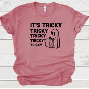 It's Tricky Tricky Tricky T Shirt | Tricky T Shirt | Ghost Trick or Treat Tee | Ghost Shirt | Halloween Shirt | Halloween Tshirt image 3