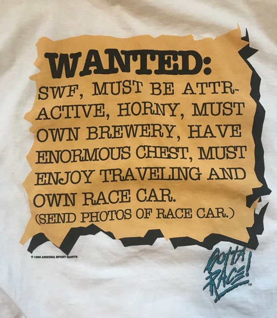 Gotta Race 1990s Vintage Wanted Ad Single Stitch … - image 4