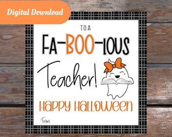 Halloween Printable Tag - "To a Fa-BOO-lous Teacher!" - Happy Halloween