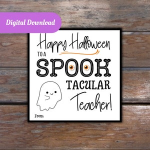 Halloween Printable Tag - &quot;SPOOKtacularTeacher!&quot; - Happy Halloween