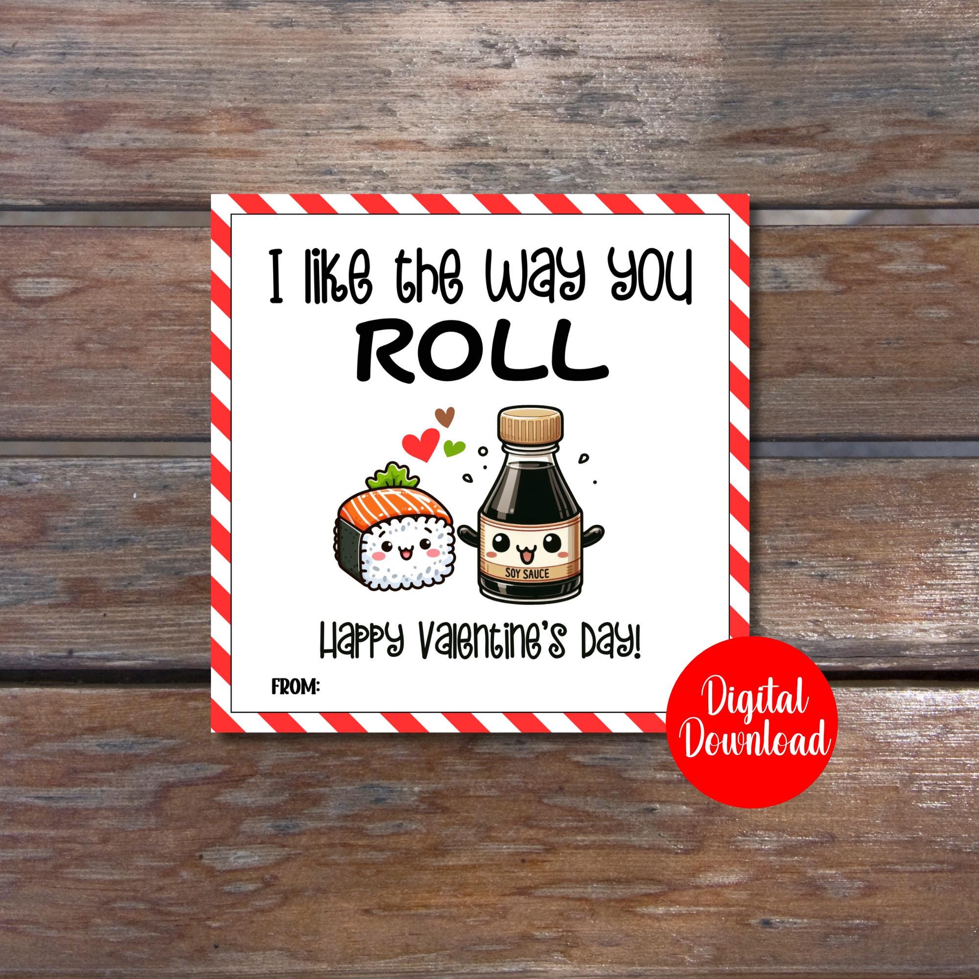 Printable Valentine Card | "I Like the Way You Roll" | Sushi Valentine Tags | Digital Download