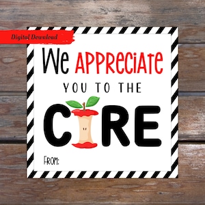 Printable Appreciation tag - &quot;We appreciate you to the core&quot; | teacher appreciation | Staff Appreciation