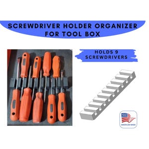 SCREWDRIVER HOLDER Tool Box Organizer Storage HOLDS 9 Screwdrivers