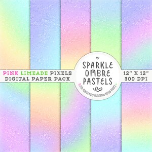 Sparkle Ombre Pastels Digital Paper Pack | 300 dpi 12x12 digital papers for scrapbooking, planner stickers, and other design needs | 003