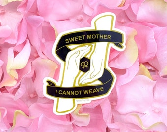 Sweet Mother - 2" Glossy Vinyl Sticker - Sappho Quote