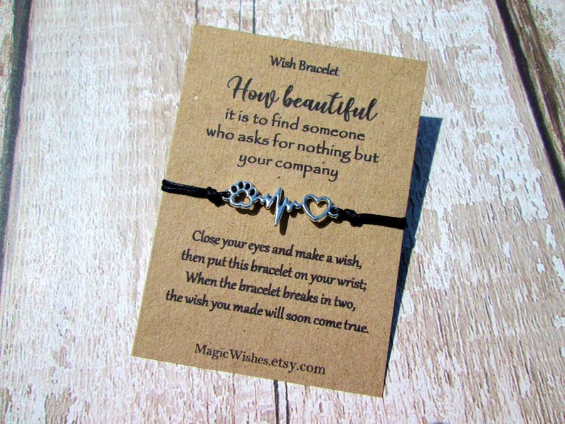 Pet Wish Bracelet Paw /&Heart Connector Pet Lover Pet Bracelet Friend Pet Pet Sympathy The Best Friend Pet Me and Pet the Best Company