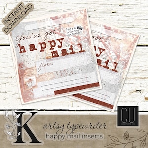 May include: Two artsy typewriter happy mail inserts with a vintage aesthetic. The inserts feature the text "You've got happy mail" in a brown, typewriter-style font. The design includes a distressed background with stamps and lines for writing.