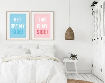 My Side Quote Print, Set of 2 Prints, Get Off My Side Print, This Is My Side Print, Quote Print, My Side Home Decor Print, Typography Quote