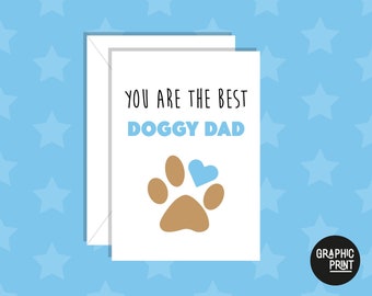 Best Doggy Dad, Happy Fathers Day Card, Funny Fathers Day Card, Birthday Card For Dad from Dog, Card from Doggy Dad, Card from Dog