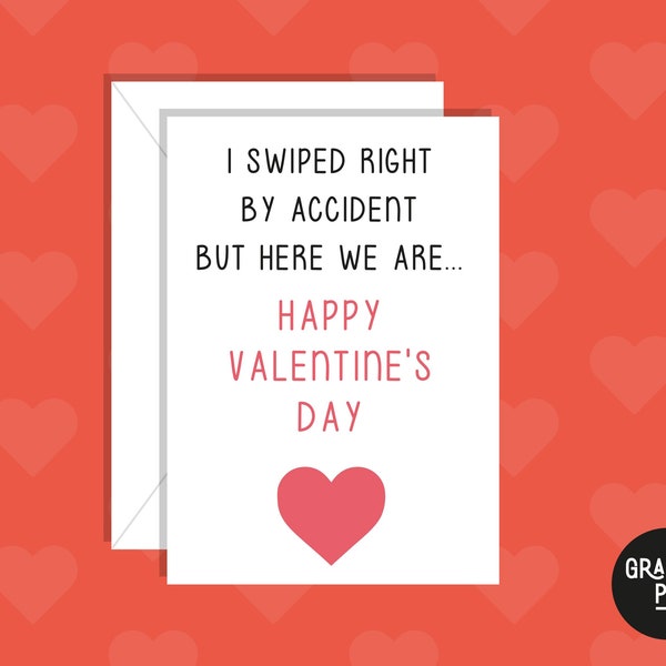 Swipe Right By Accident, Valentines Card, Funny Valentines Card, Funny Tinder Card, Card for Boyfriend/Girlfriend, Happy Valentines Day Card