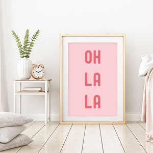 Oh La La Quote Print, Oh La La Typography Print, Pink Oh La La Quote ...