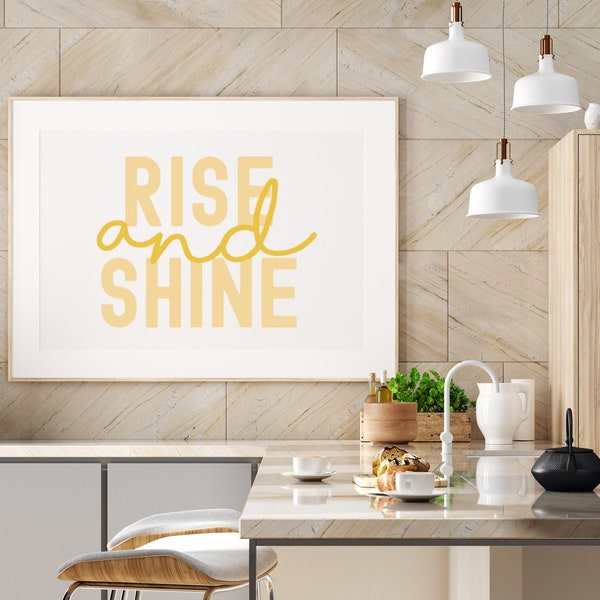 Rise And Shine Print, Rise And Shine Typography Print, Yellow Quote, Quote Print, Rise And Shine Print, Typography Yellow Quote Wall Art