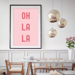 Oh La La Quote Print, Oh La La Typography Print, Pink Oh La La Quote ...
