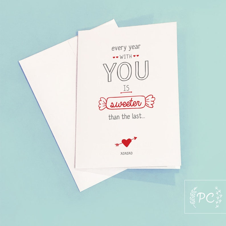 Every year is sweeter than the last GREETING CARD Anniversary Card Love