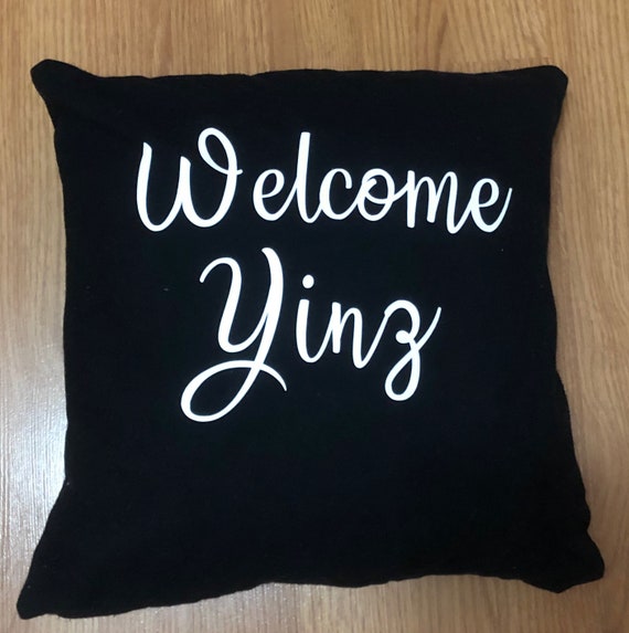 Pittsburgh Welcome Yinz Decorative Pillow Cover