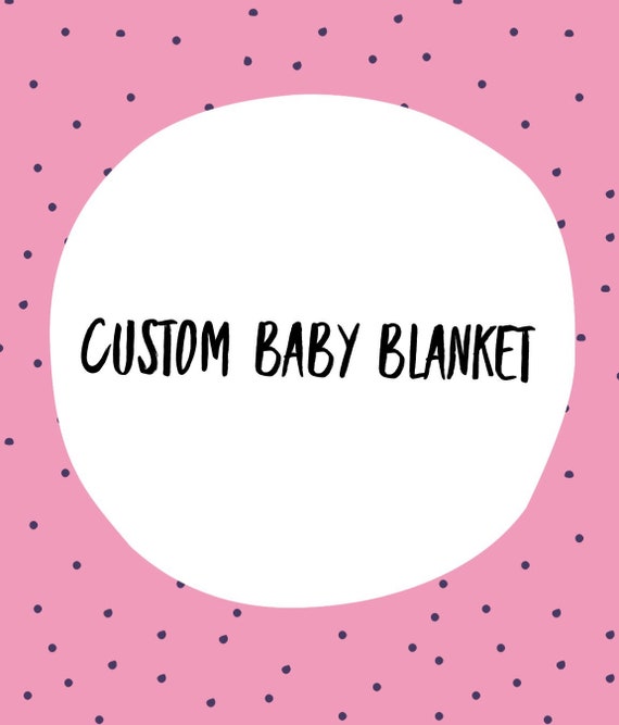 Custom Minky Baby Blanket