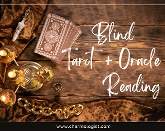 May include: A wooden table with a spread of tarot cards, candles, and gold jewelry. The text "Blind Tarot + Oracle Reading" is written in white on the wood. The website address "www.charmologist.com" is written at the bottom of the image.