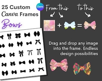 25x custom Canva frames template - BOWS