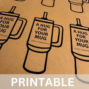 Étiquettes volantes « Hug Your Mug » à imprimer | ÉTIQUETTES IMPRIMABLES | Gobelet Stanley | Étiquettes au crochet |