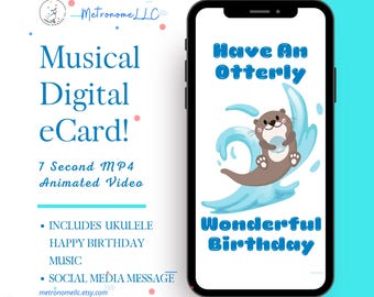 Musical Animated Birthday Card, Otter Instant Download Digital eCard, Ukulele Happy Birthday Song Textable Last Minute MP4 Video DIY Message