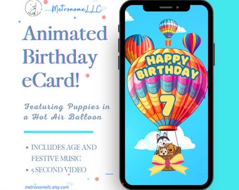 7th Birthday Card, Animated Birthday Card, Kid Musical Digital eCard, Instant Download, Puppy Hot Air Balloon, DIY Social Media / Text App