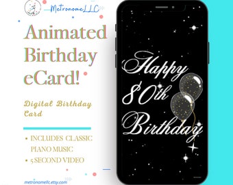 80th Birthday Card, eCard Birthday Card, Balloon Musical Animated Birthday Card & Classic Piano Music, Last Minute Instant Download Gift