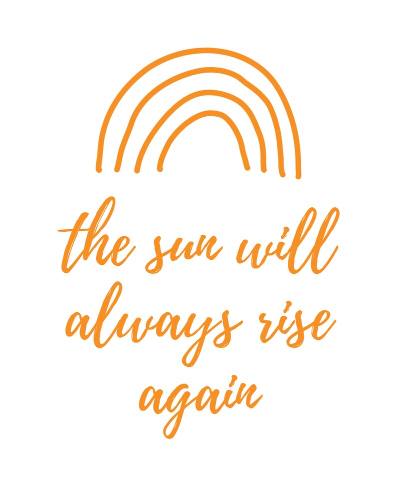 The Sun Will Always Rise Again Digital Print - Etsy