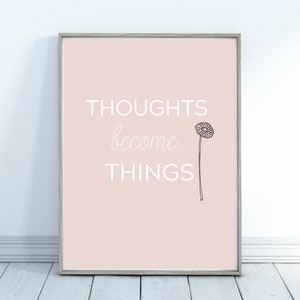 Thoughts Become Things Abraham Hicks Law of Attraction Printable Wall Art Positive Affirmation Vision Board Inspirational Quote image 3