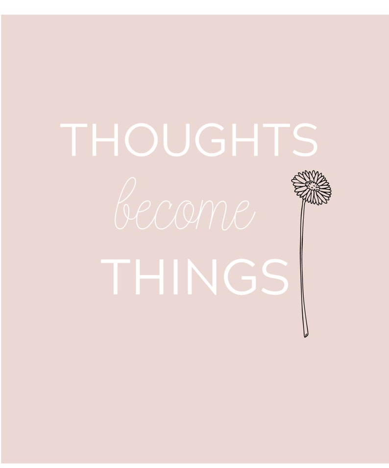 Thoughts Become Things Abraham Hicks Law of Attraction Printable Wall Art Positive Affirmation Vision Board Inspirational Quote image 6