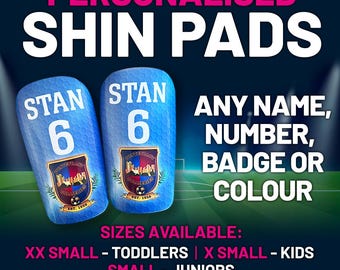 Personalised Shin Pads - Any Name, Number, Logo & Colour - Various Sizes Available