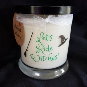 Let&#39;s Ride Witches Soy 12 oz Candle.Halloween candle.Witch candle.Halloween decor.Witch decor.Halloween.Candle gift.Witch sayings candle
