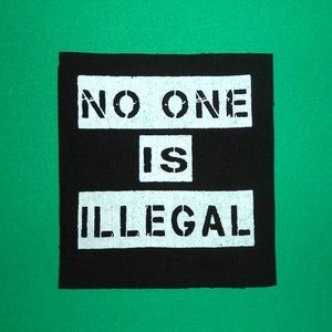 No One Illegal.Punk patches,Punk bands,Punk accessories,Antifa patches,Political patch,Feminist patch,Anarchy patches,Punk rock,Animal patch
