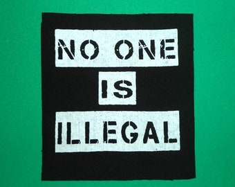 No One Illegal.Punk patches,Punk bands,Punk accessories,Antifa patches,Political patch,Feminist patch,Anarchy patches,Punk rock,Animal patch