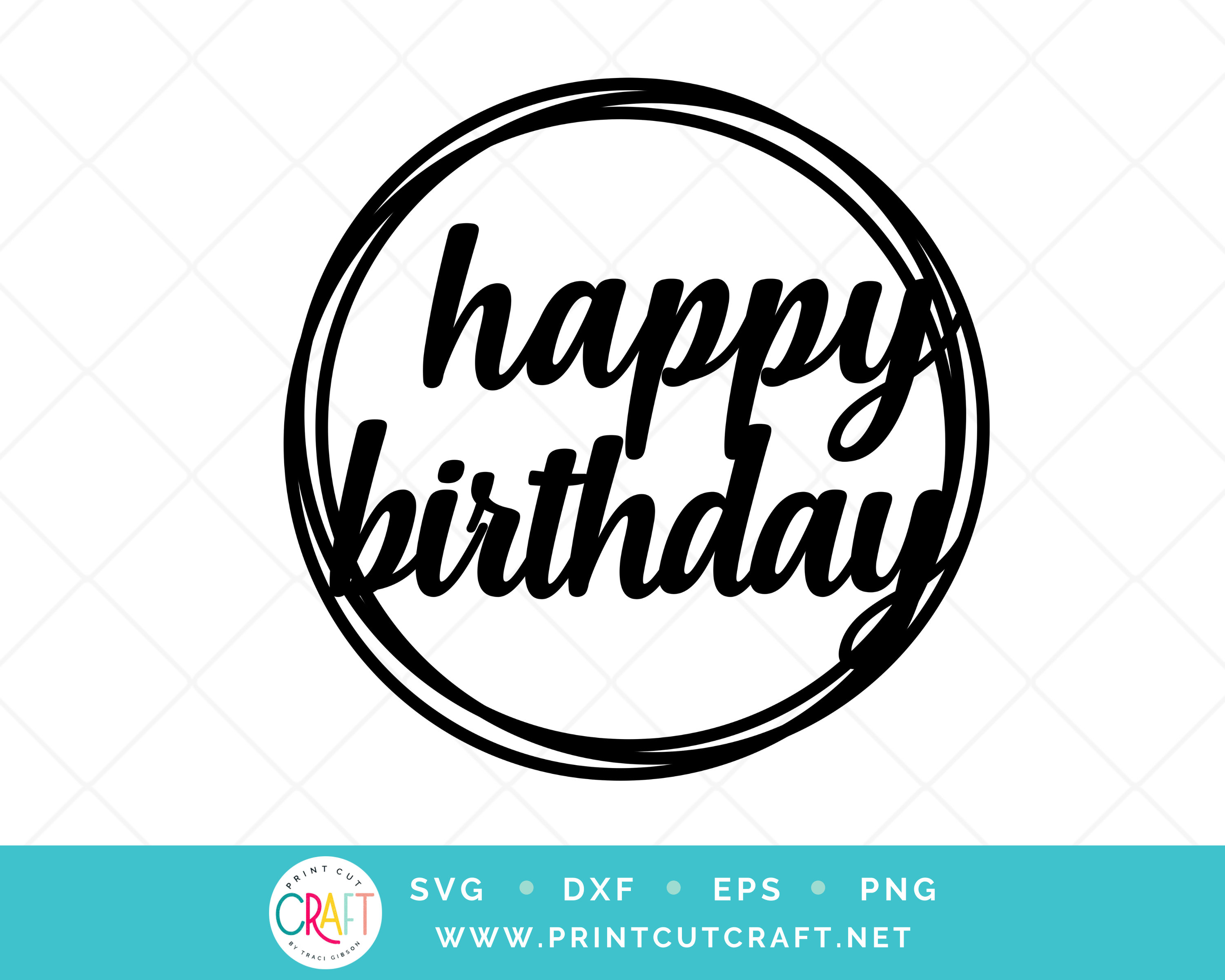 Happy Birthday Circle SVG PNG Cut File Clip Art Set Can Be Used for